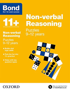 Bond 11+: Non-verbal Reasoning: Puzzles 