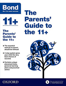 Bond 11+: The Parents' Guide to the 11+ 