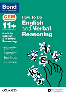 Bond 11+: CEM How To Do: English and Verbal Reasoning 