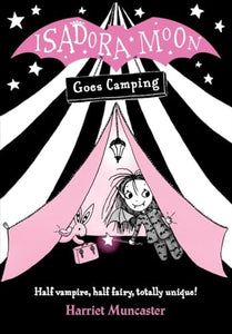 Isadora Moon Goes Camping 