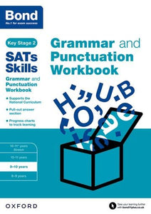 Bond SATs Skills: Grammar and Punctuation Workbook 