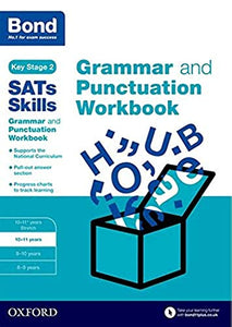 Bond SATs Skills: Grammar and Punctuation Workbook 