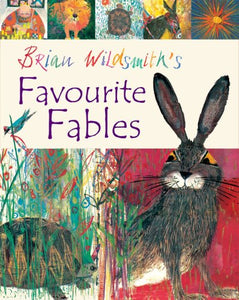 Brian Wildsmith's Favourite Fables 