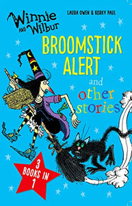 Winnie and Wilbur: Broomstick Alert and other stories 