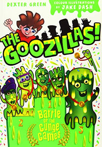 The Goozillas!: Battle of the Gunge Games 