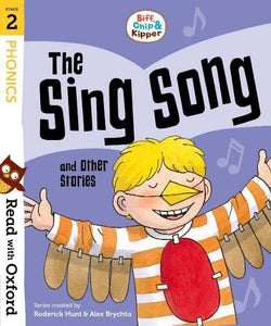 Read with Oxford: Stage 2: Biff, Chip and Kipper: The Sing Song and Other Stories 