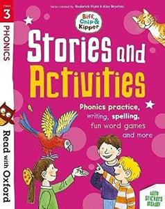 Read with Oxford: Stage 3: Biff, Chip and Kipper: Stories and Activities 