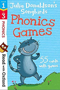 Read with Oxford: Stages 1-3: Julia Donaldson's Songbirds: Phonics Games Flashcards 