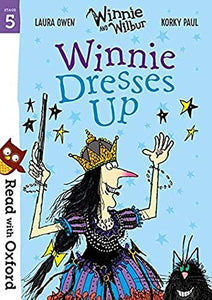 Read with Oxford: Stage 5: Winnie and Wilbur: Winnie Dresses Up 