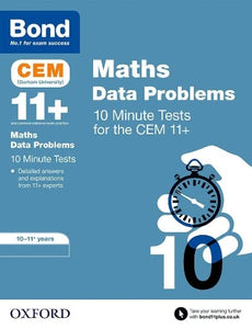 Bond 11+: CEM Maths Data 10 Minute Tests: Ready for the 2024 exam 