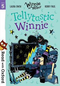 Read with Oxford: Stage 5: Winnie and Wilbur: Tellytastic Winnie 