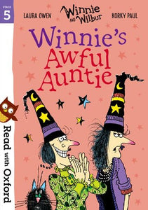 Read with Oxford: Stage 5: Winnie and Wilbur: Winnie's Awful Auntie 