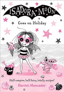 Isadora Moon Goes on Holiday 