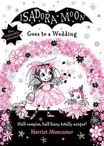 Isadora Moon Goes to a Wedding 