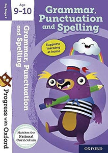 Progress with Oxford:: Grammar, Punctuation and Spelling Age 9-10 