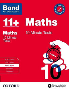 Bond 11+: Bond 11+ 10 Minute Tests Maths 9-10 years: For 11+ GL assessment and Entrance Exams 