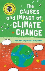 Very Short Introduction for Curious Young Minds: The Causes and Impact of Climate Change 