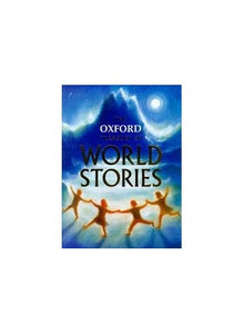 The Oxford Treasury of World Stories 