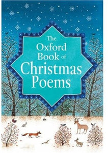 The Oxford Book of Christmas Poems 