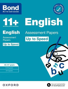 Bond 11+: Bond 11+ English Up to Speed Assessment Papers with Answer Support 10-11 years: Ready for the 2024 exam 