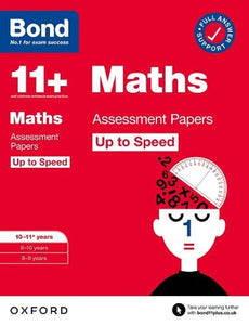 Bond 11+: Bond 11+ Maths Up to Speed Assessment Papers with Answer Support 10-11 years: Ready for the 2024 exam 