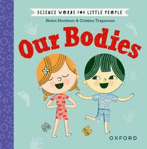 Science Words for Little People: Our Bodies 