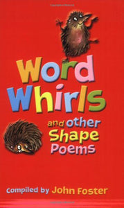 Word Whirls and Other Shape Poems 