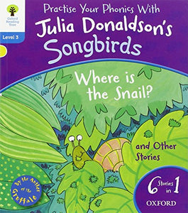 Oxford Reading Tree Songbirds: Level 3: Where Is the Snail and Other Stories 