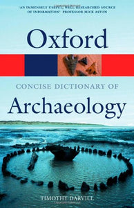 The Concise Oxford Dictionary of Archaeology 