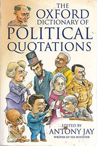 The Oxford Dictionary of Political Quotations 