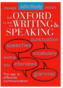 The Oxford Guide to Writing and Speaking 