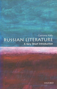 Russian Literature: A Very Short Introduction 