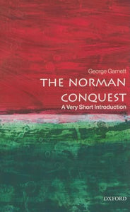 The Norman Conquest: A Very Short Introduction 