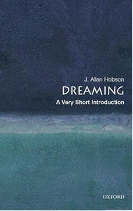 Dreaming: A Very Short Introduction 