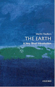 The Earth: A Very Short Introduction 