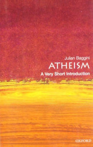 Atheism: A Very Short Introduction 