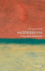 Modernism: A Very Short Introduction 