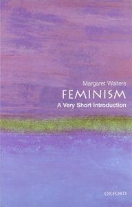 Feminism: A Very Short Introduction 