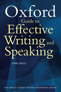 Oxford Guide to Effective Writing and Speaking 