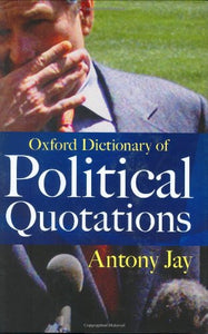 Oxford Dictionary of Political Quotations 