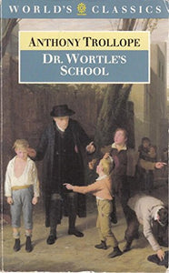 Doctor Wortle's School 