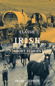 Classic Irish Short Stories 