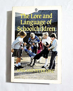 The Lore and Language of Schoolchildren 