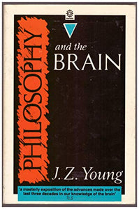 Philosophy and the Brain 