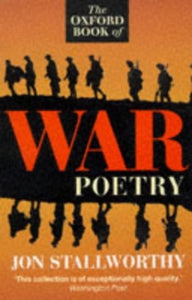 The Oxford Book of War Poetry 