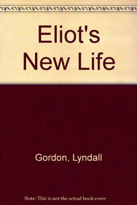 Eliot's New Life 