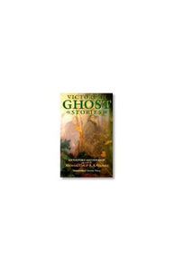 Victorian Ghost Stories 