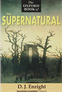 The Oxford Book of the Supernatural 