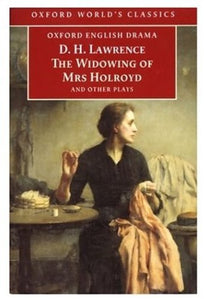 The Widowing of Mrs Holroyd and Other Plays 