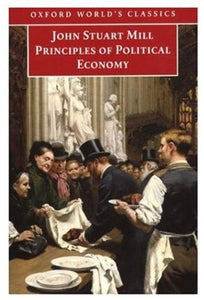 Principles of Political Economy and Chapters on Socialism 